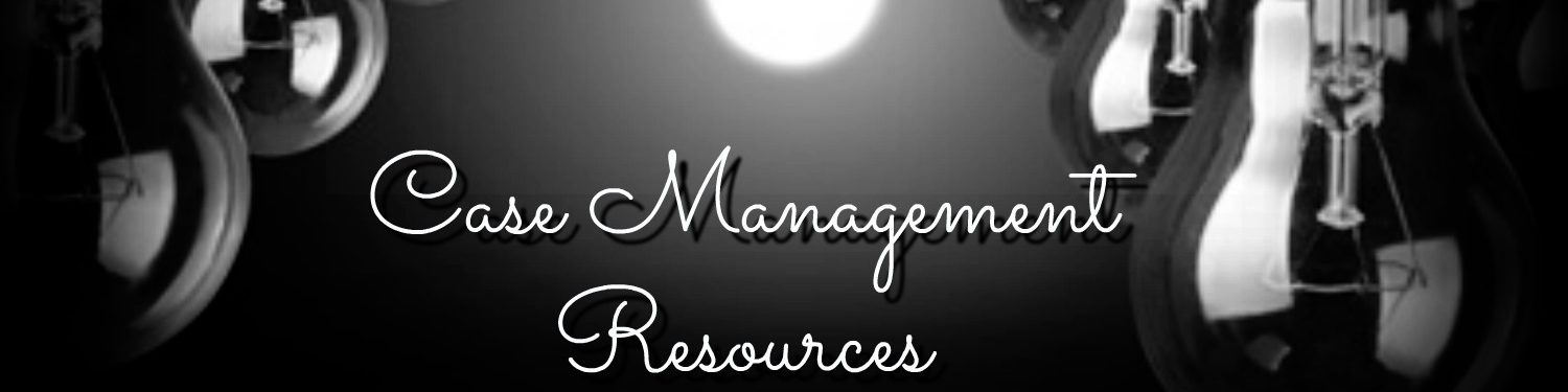 Case Management Resources